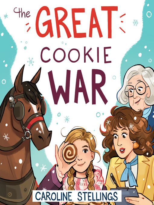 Title details for The Great Cookie War by Caroline Stellings - Available